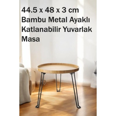 Bambu Metal Ayaklı Katlanabilir Yuvarlak Masa - 44.5 x 48 x 3 cm Bambu Metal Ayaklı Katlanabilir Yuvarlak Masa - 44.5 x 48 x 3 cm
